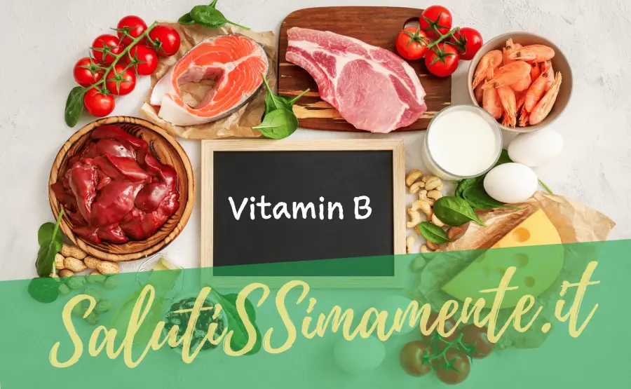 In quali alimenti è possibile trovare la vitamina B?