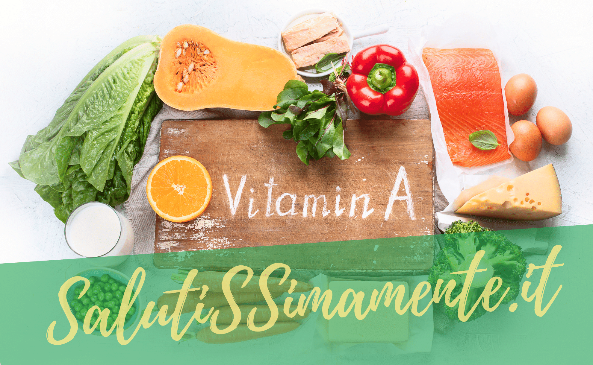 In quali alimenti è possibile trovare la vitamina A?